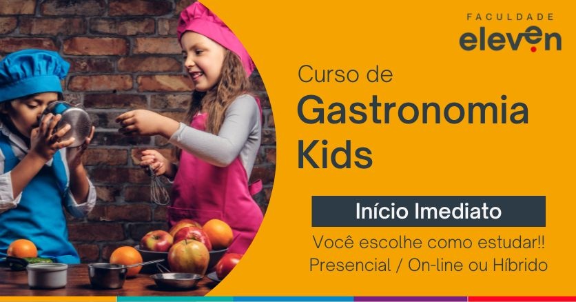 Curso de Gastronomia Kids Faculdade Eleven