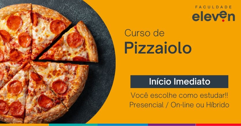 Curso de Pizzaiolo Faculdade Eleven