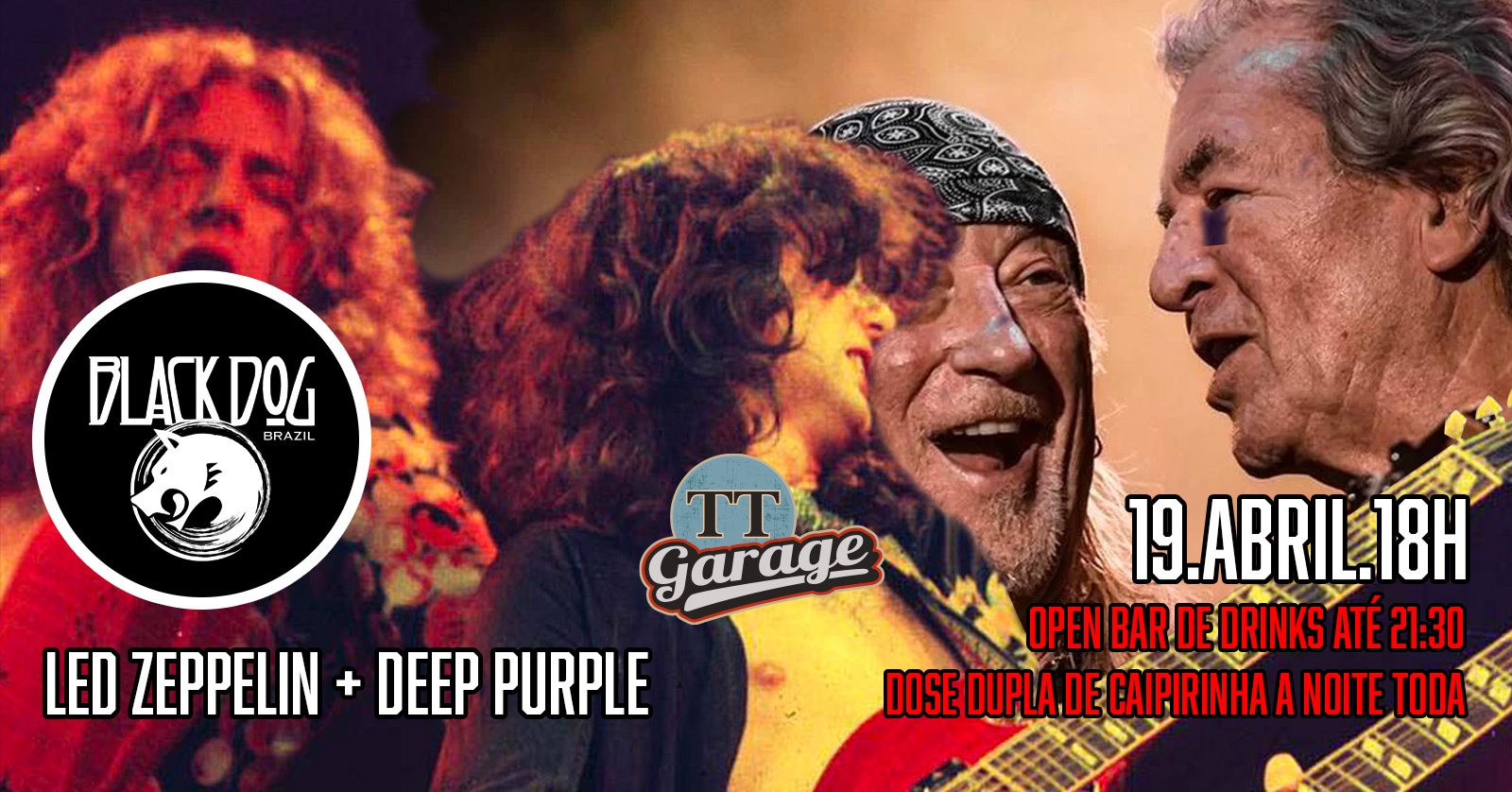 Black Dog: Led Zeppelin + Deep Purple + Open Bar + Dose dupla de