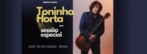 Toninho Horta em Sessão Especial em São Paulo - Sympla