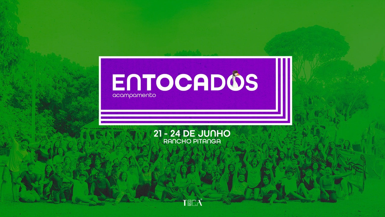 Entocados 2026 - Acampamento de Adolescentes