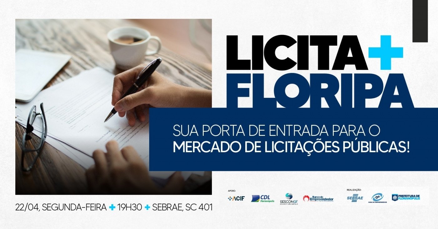 Licita+Floripa: sua porta de entrada para o mercado de licitações ...