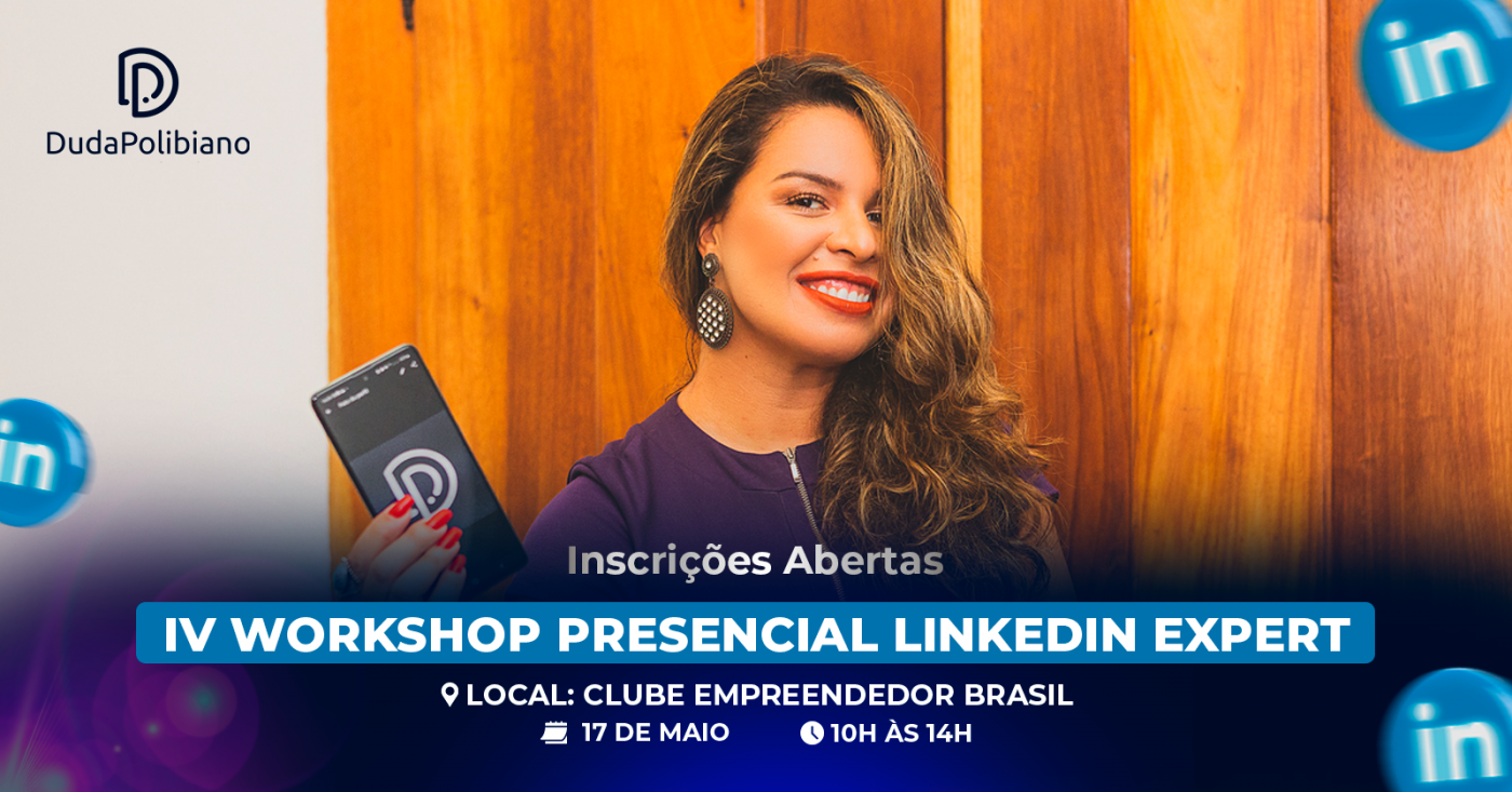 IV WORKSHOP PRESENCIAL LINKEDIN EXPERT em Rio de Janeiro - Sympla