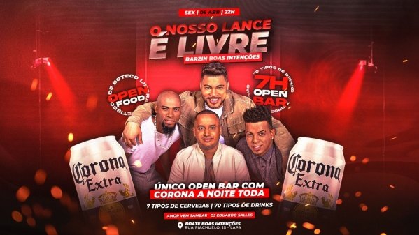 Nosso lance é livre | 7 horas de OPEN BAR + 4 horas de OPEN FOOD ...