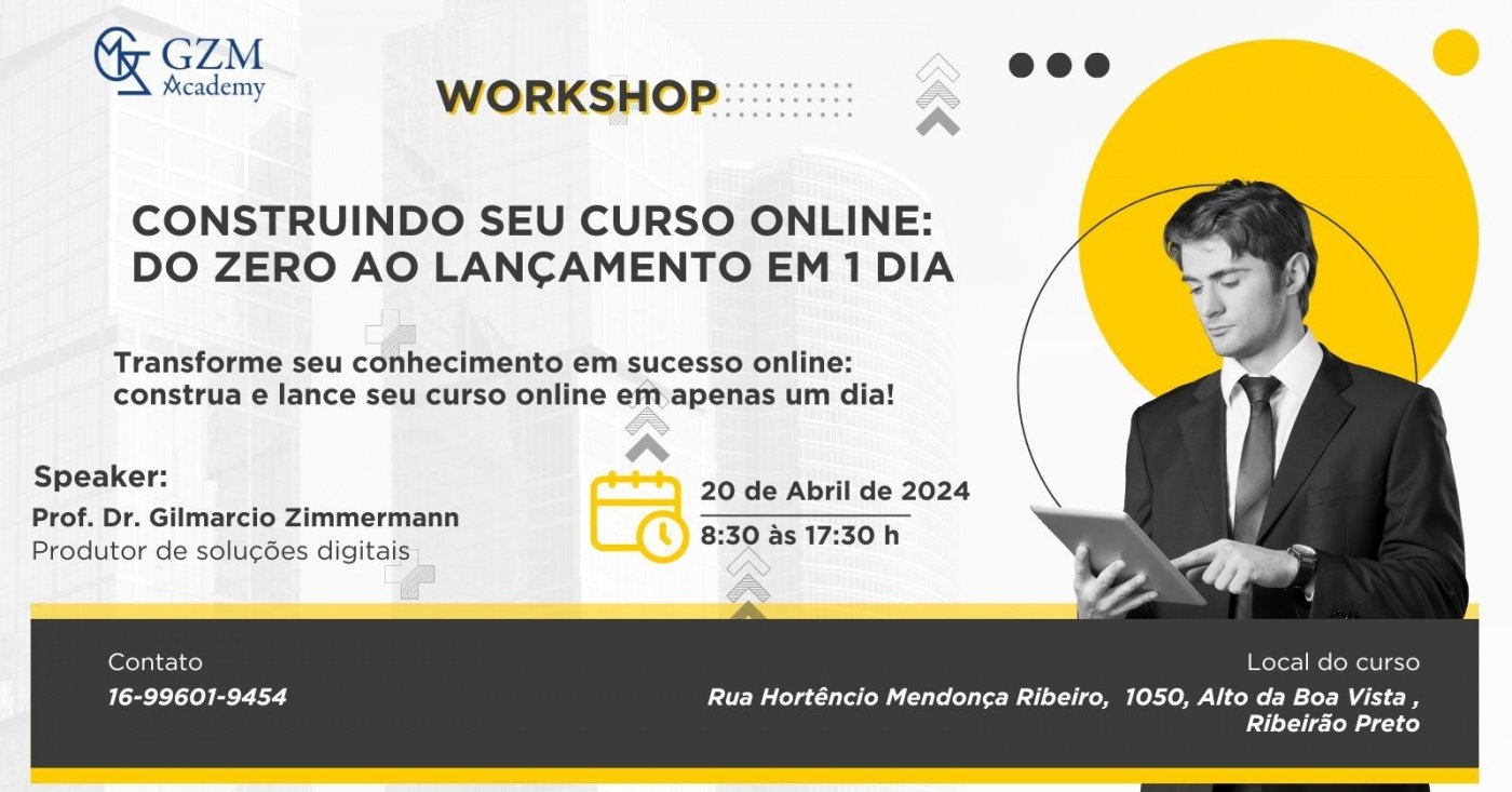Workshop: Construindo Seu Curso Online: Do Zero ao Lançamento em 1 Dia ...