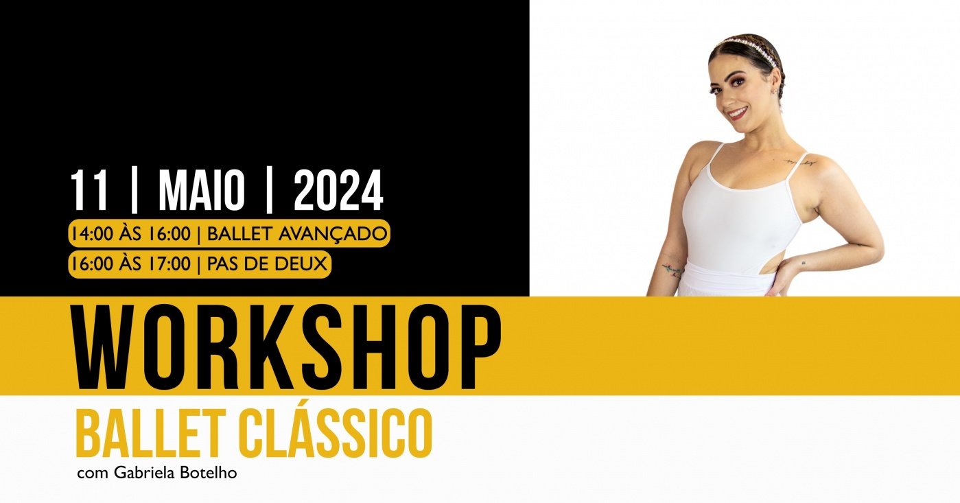 WORKSHOP BALLET CLÁSSICO - GABRIELA BOTELHO em Brasília - Sympla