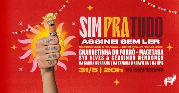 SIM PRA TUDO - assinei sem ler em Brasília - Sympla