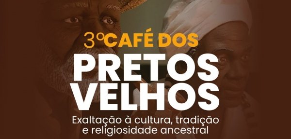 3º Café dos Pretos Velhos em Caruaru - Sympla