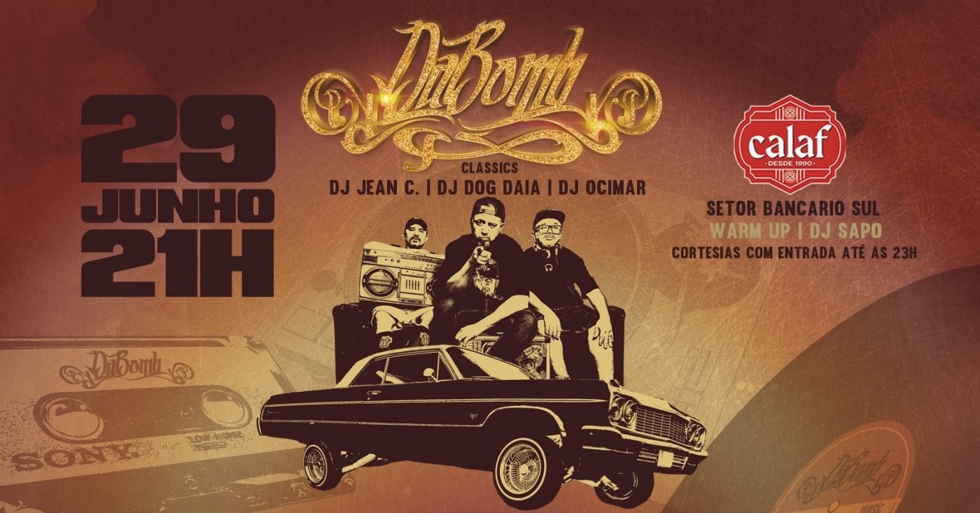 Da Bomb Rodeo DA BOMB CLASSICS: A FESTA em Brasília - Sympla