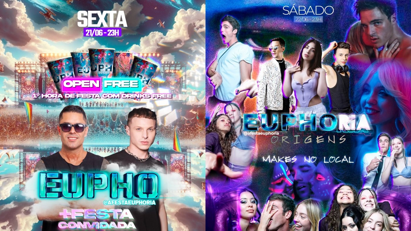 EUPHORIA - Sexta 21.06 ; Sábado 22.06 em São Paulo - Sympla