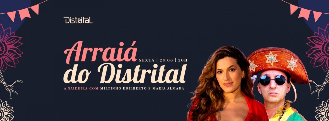Arraiá do distrital - a saideira
