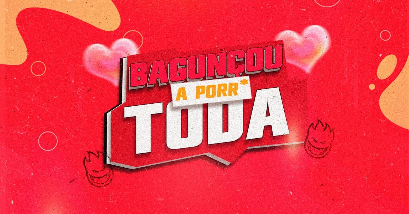Bagunçou a porr@ toda