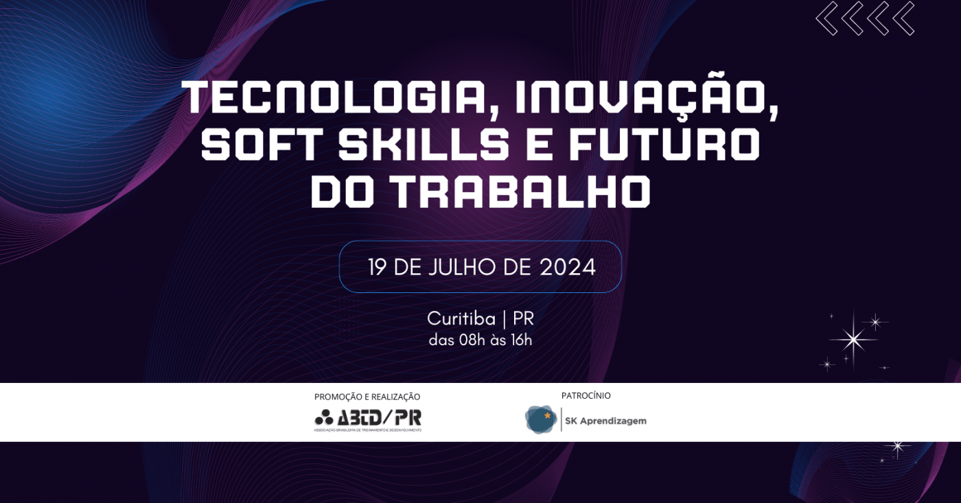TECNOLOGIA, INOVAÇÃO, SOFT SKILLS E FUTURO DO TRABALHO PARA RECURSOS ...