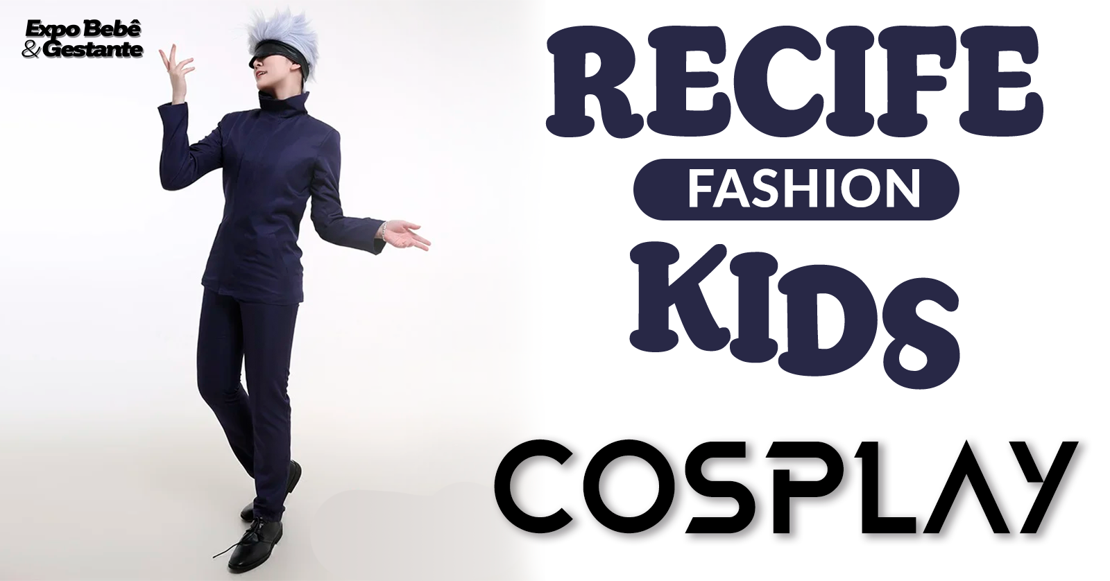 Cosplay  ( 06 a 09 anos ) Recife Fashion Kids - KIT DE INSCRIÇÃO