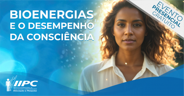 Imagem do evento Bioenergias e o Desempenho da Consciência / Cascavel (PR)