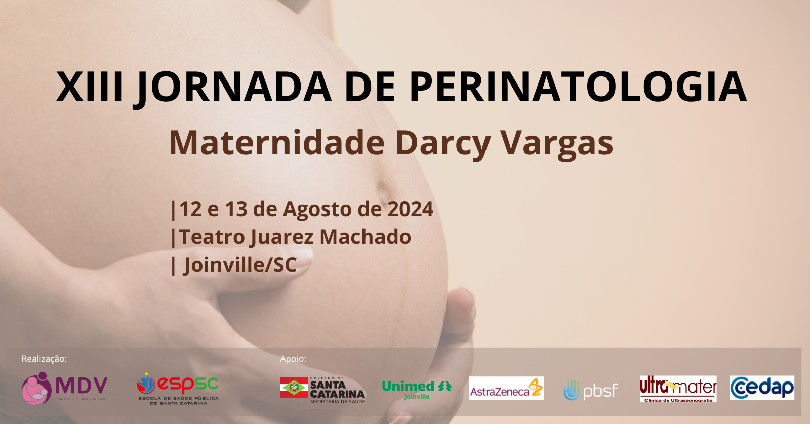 XIII JORNADA DE PERINATOLOGIA DA MATERNIDADE DARCY VARGAS em Joinville -  Sympla
