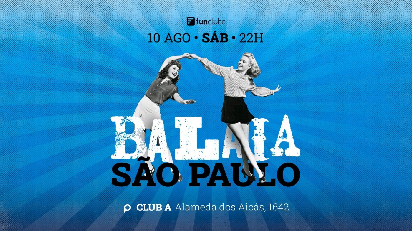 Balaia Club A em São Paulo - Sympla