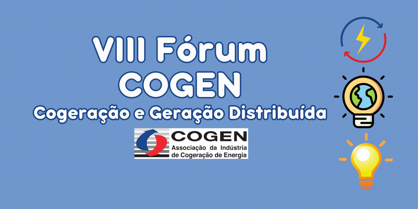 Cogen VIII FÓRUM COGEN: Cogeração de Energia e Geração Distribuída em São ...