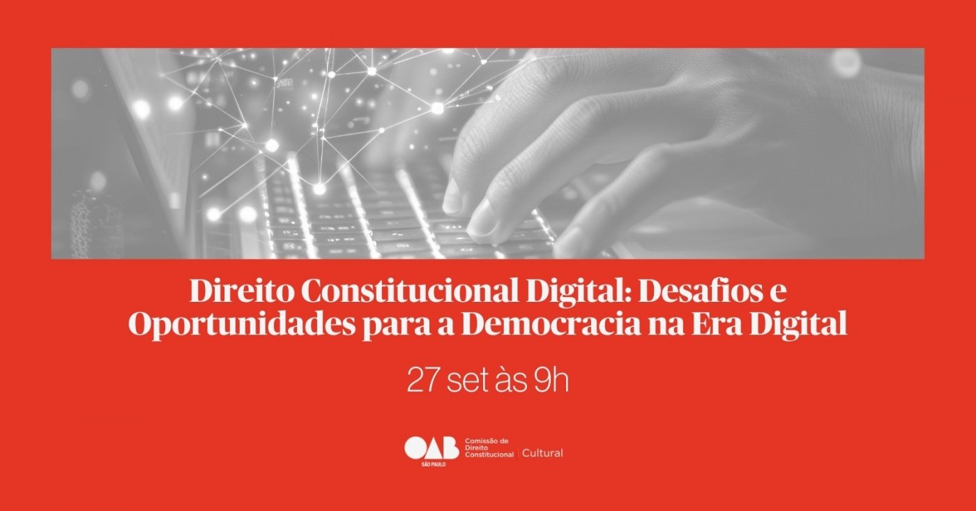 DIREITO CONSTITUCIONAL DIGITAL: DESAFIOS E OPORTUNIDADES PARA A ...