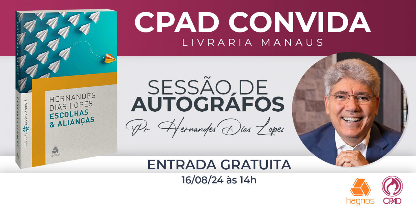 CPAD CONVIDA LIVRARIA MANAUS SESSÃO DE AUTOGRÁFOS em Manaus - Sympla