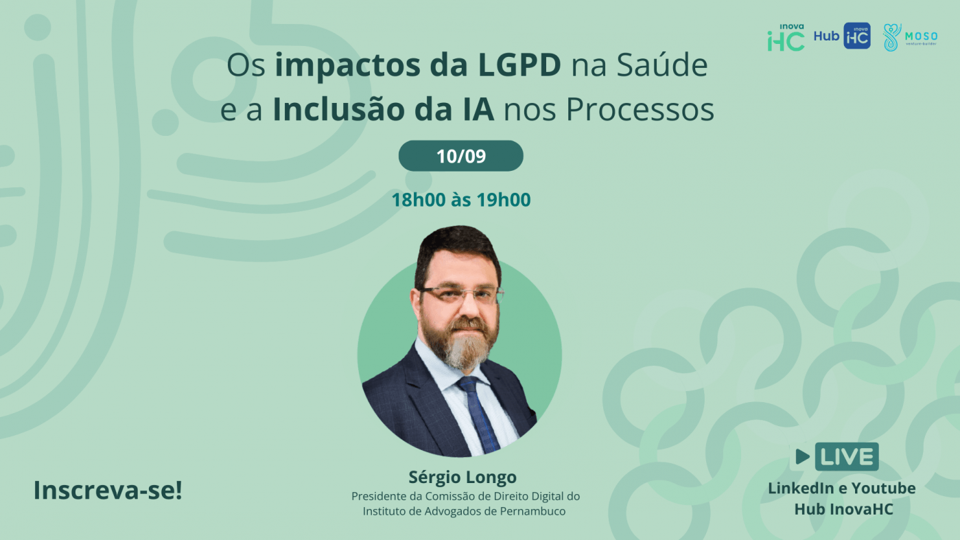 Os Impactos da LGPD na Saúde e a Inclusão da IA nos Processos - online ...