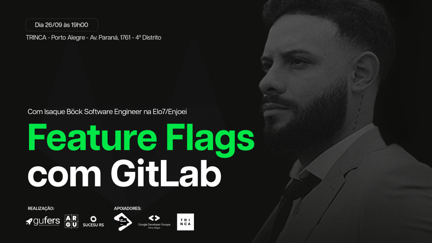 Feature Flags com Gitlab em Porto Alegre - Sympla