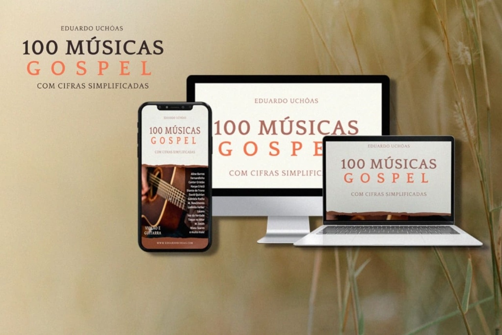 100 Músicas Gospel com Cifras Simplificadas Quem Já Fez? Vale a Pena? Bom Mesmo?
