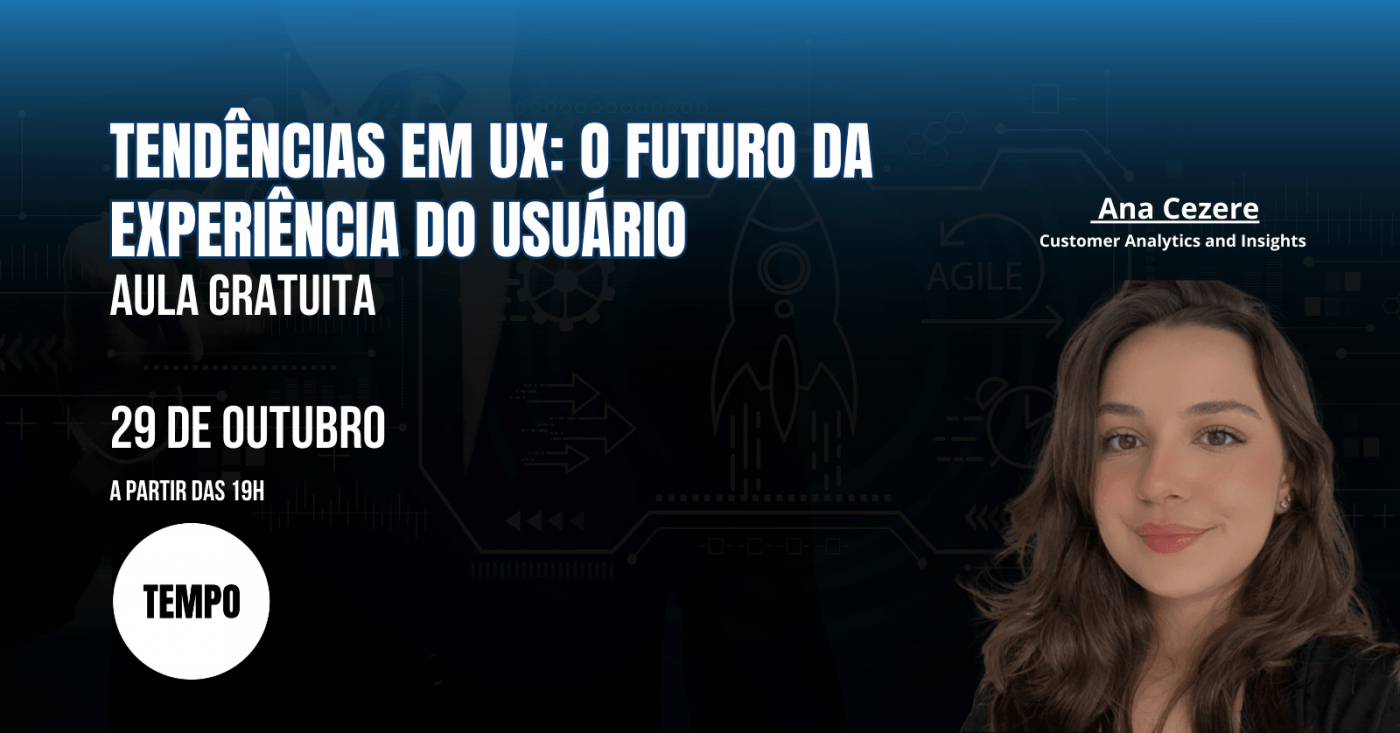 AULA GRATUITA - Tendências em UX: O Futuro da Experiência do Usuário ...