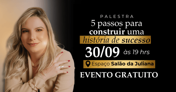 Palestra - 05 passos para construir uma história de sucesso em ...