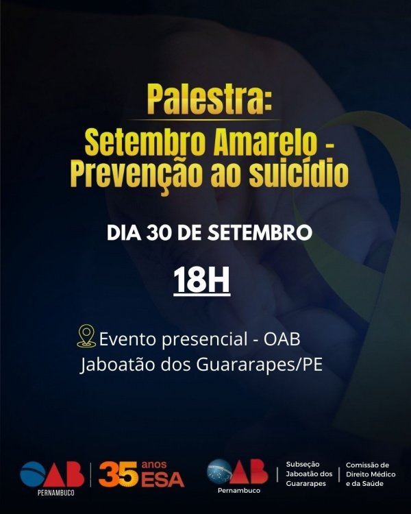 Setembro Amarelo - Prevenção ao suicídio em Jaboatão dos Guararapes ...