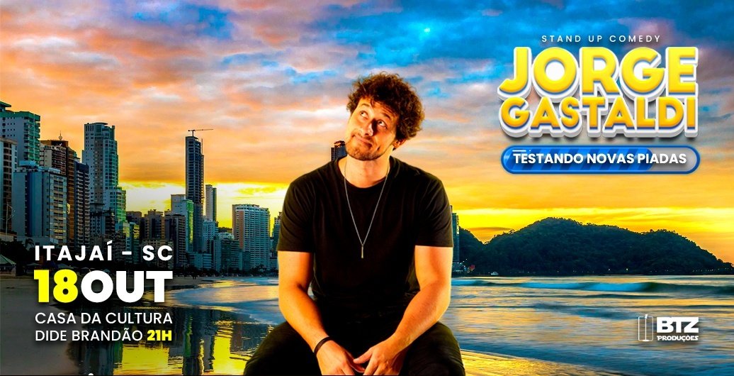 Jorge Gastaldi- Stand Up em Itajaí - Sympla