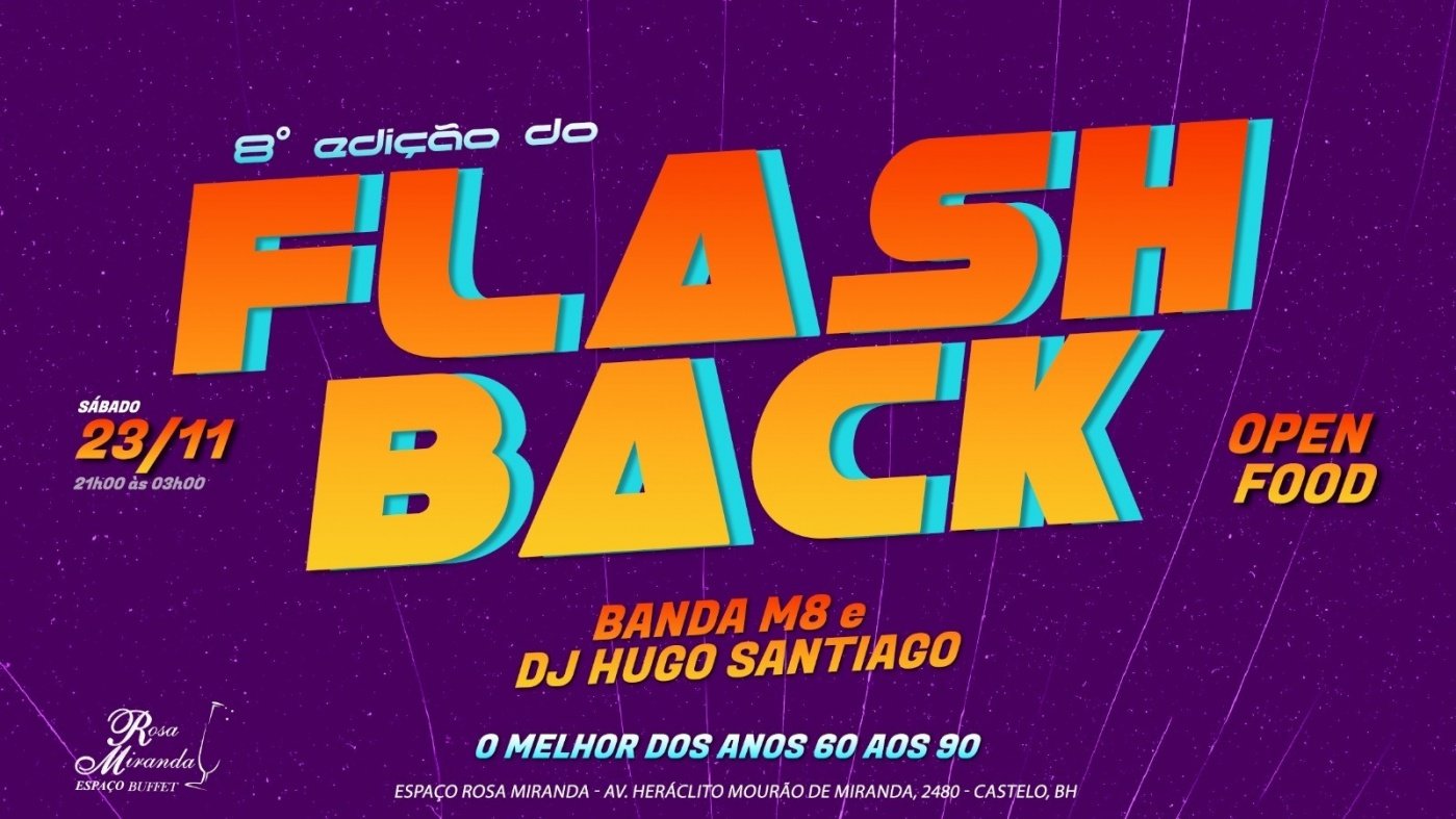 Flashback Rosa 8ª Festa FLASHBACK do Buffet Rosa Miranda em Belo Horizonte - Sympla