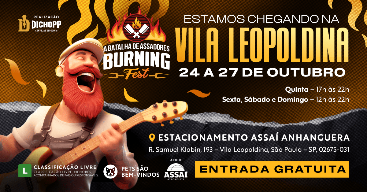 Burning Fest - A Batalha de Assadores | de 24 a 27/10 na Vila