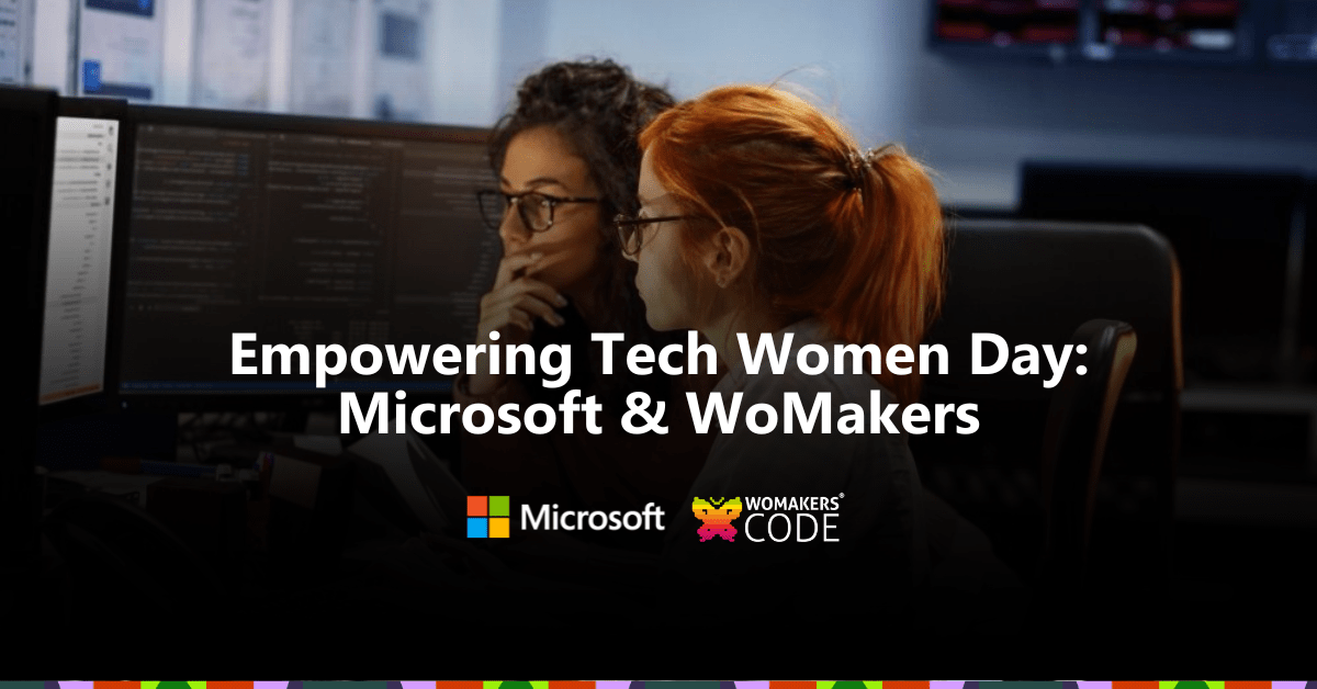 Empowering Tech Women Day: Microsoft & WoMakers em São Paulo - Sympla