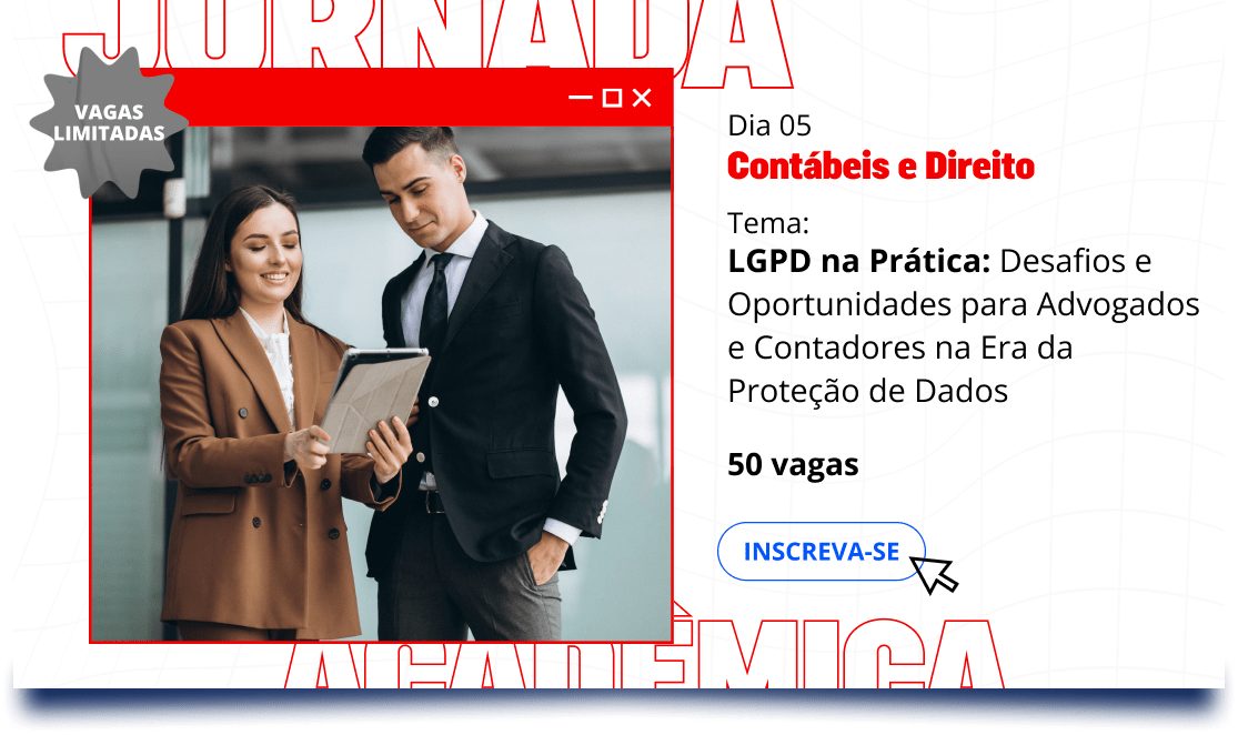 LGPD NA PRÁTICA: DESAFIOS E OPORTUNIDADES PARA ADVOGADOS E CONTADORES ...