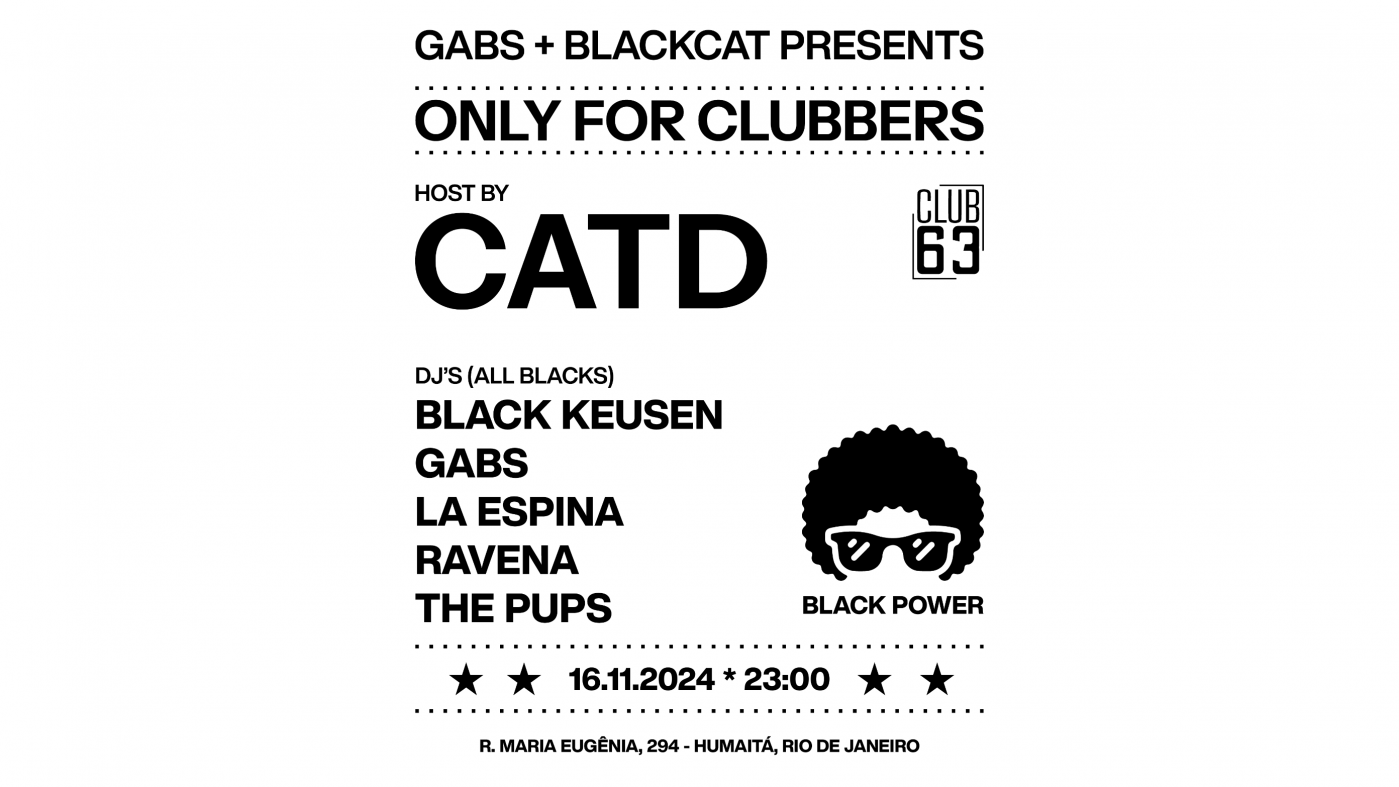 Black Cat - Powered By CATD @ Club63 em Rio de Janeiro - Sympla