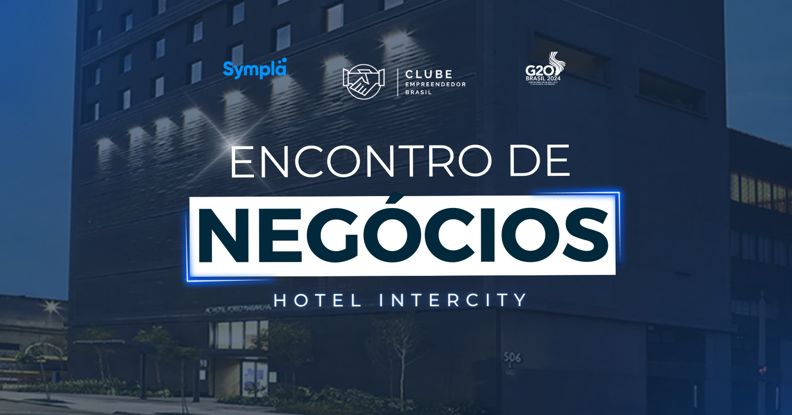 Encontro de Negócios | Edição Especial no Hotel Intercity Porto Maravilha
