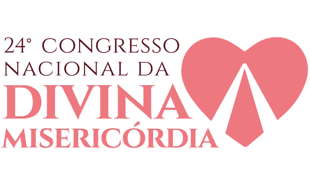 24º CONGRESSO NACIONAL DA DIVINA MISERICÓRDIA
