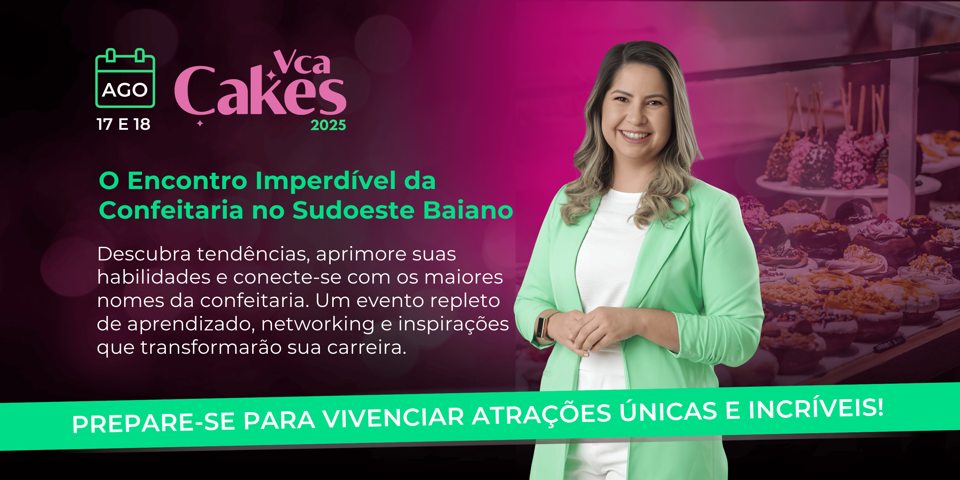 VCA Cakes 2025 | O Encontro Imperdível da Confeitaria no Sudoeste Baiano