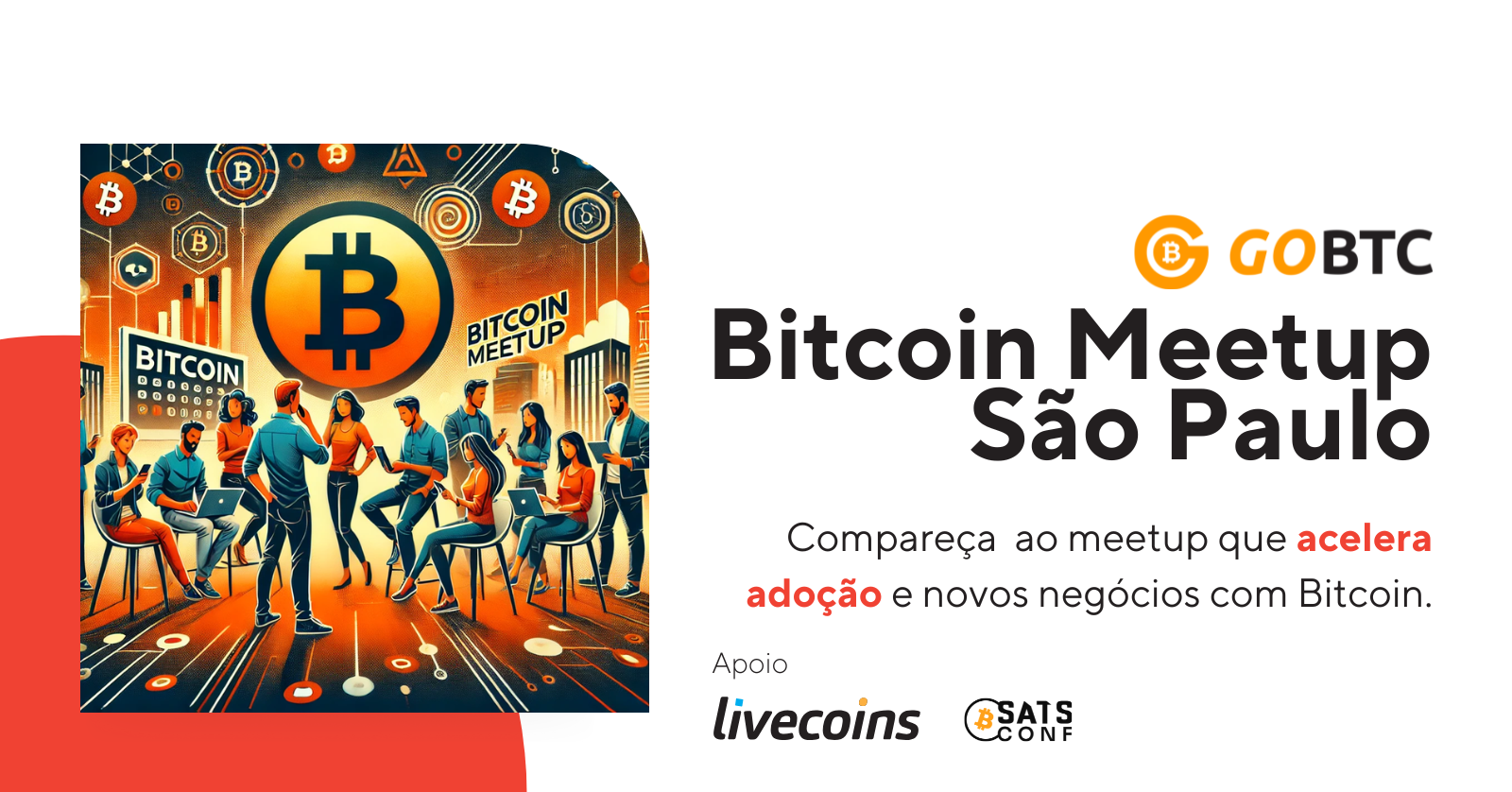 São Paulo Bitcoin Meetup by Go BTC em São Paulo - Sympla