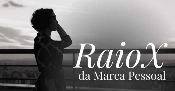 Imagem do evento Raio X da Marca Pessoal