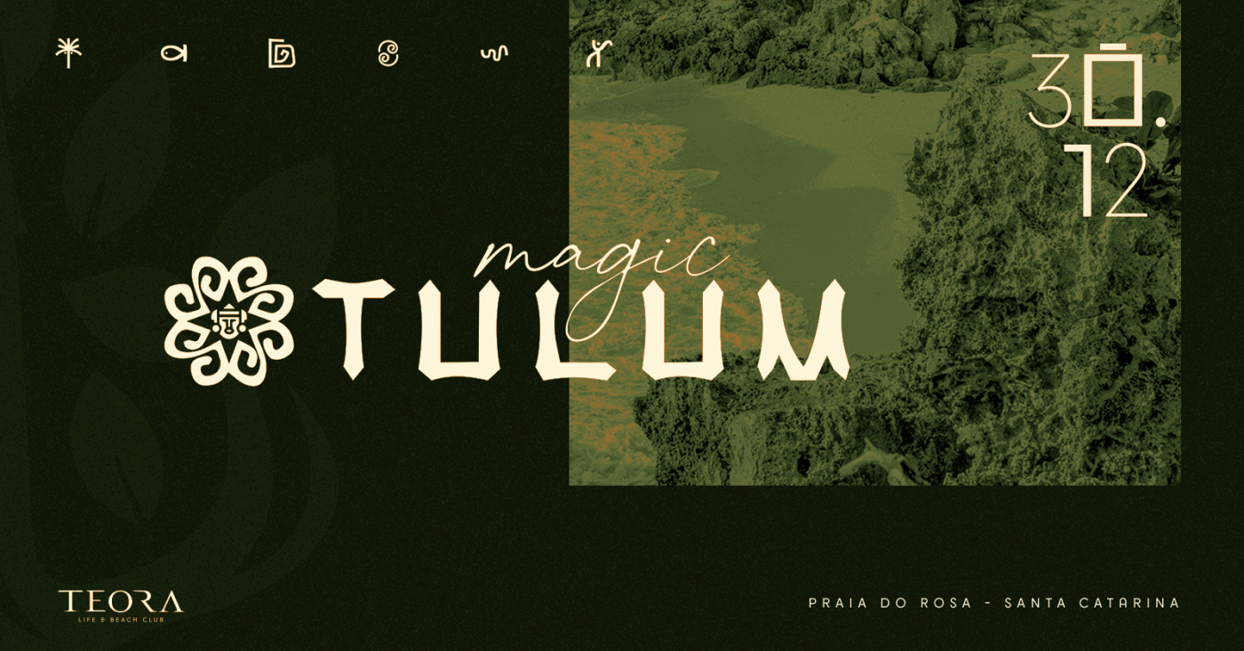 TEORA ~ warm-up MAGIC TULUM ~ 30.12 em Imbituba - Sympla