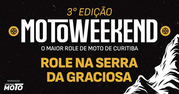 Moto Weekend Tudo para Moto - Rota da Graciosa em Pinhais - Sympla