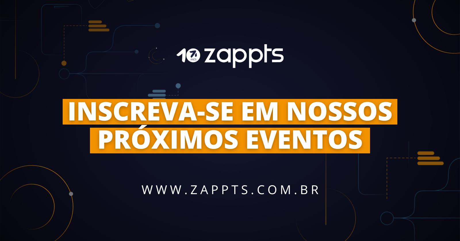 Flyer: Próximos Eventos Zappts - Lista de Interesse