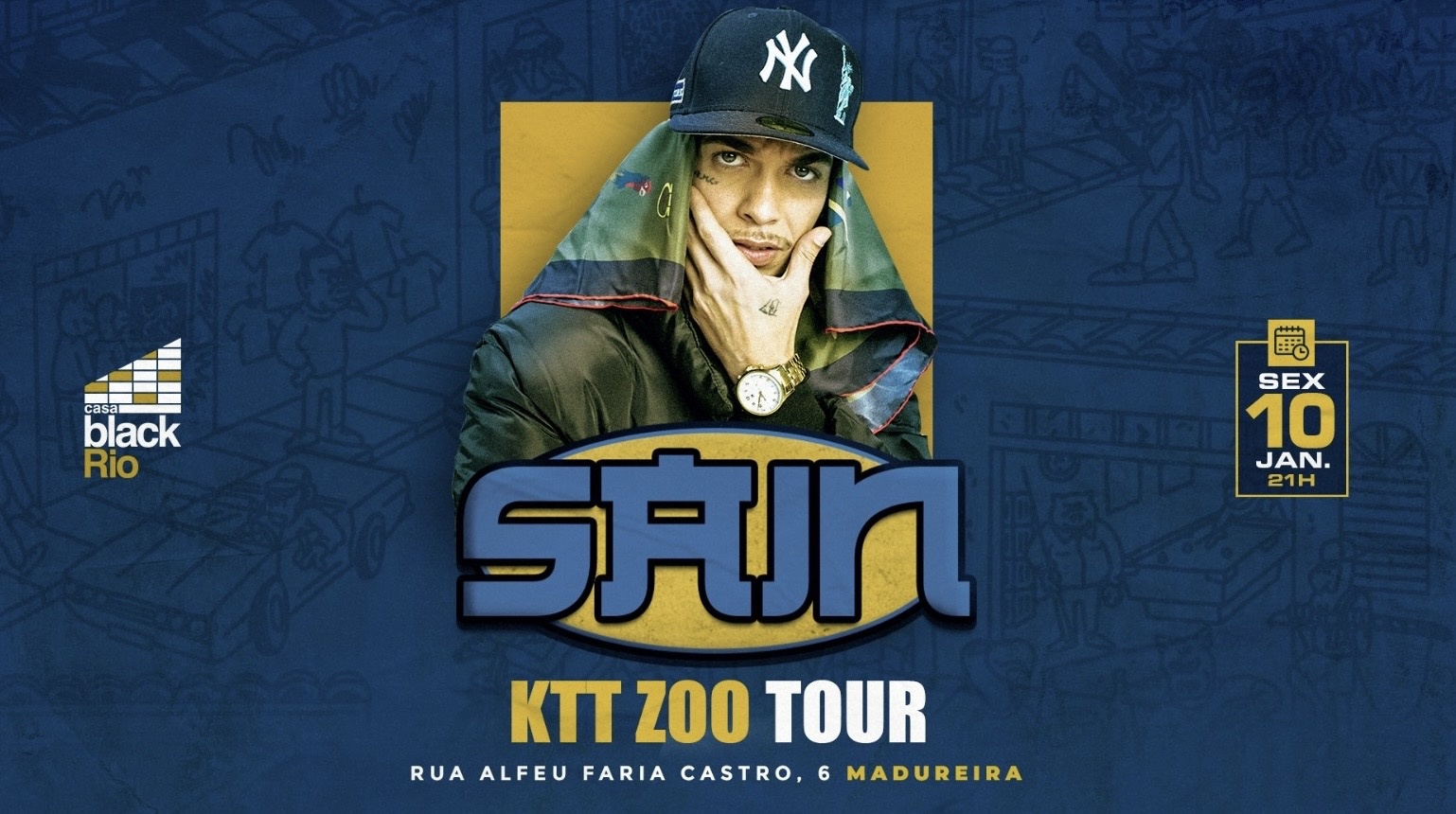 SHOW SAIN - KTT ZOO Tour - Madureira @casablackrio em Rio de