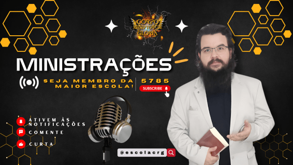 Imagem do evento Ministrações da Escola: Corpo Receptor de Glória