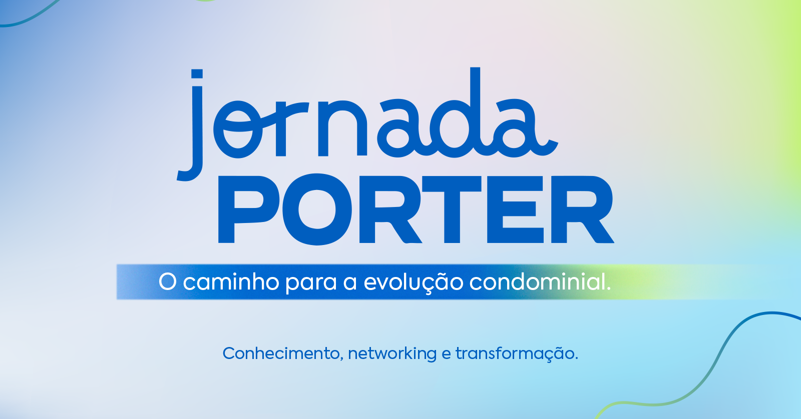 Jornada Porter Exclusive - Praia Grande