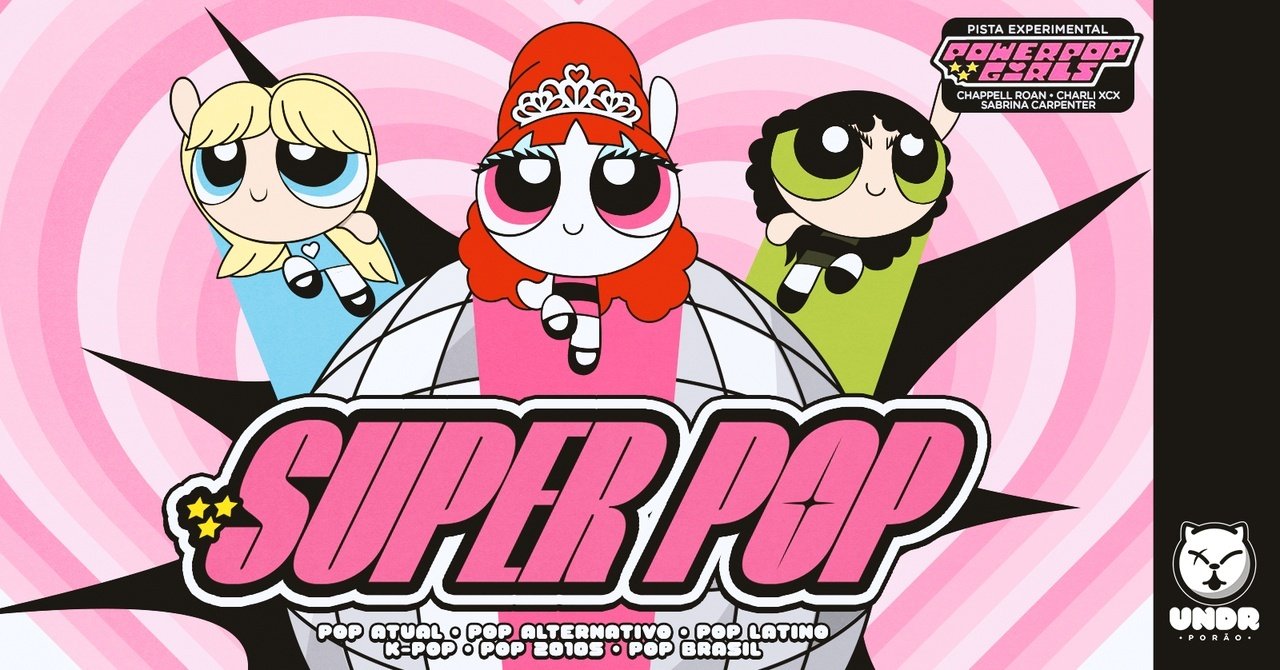 Super POP + Pista Experimental: Power Pop Girls | CHARLI + CHAPPELL ...
