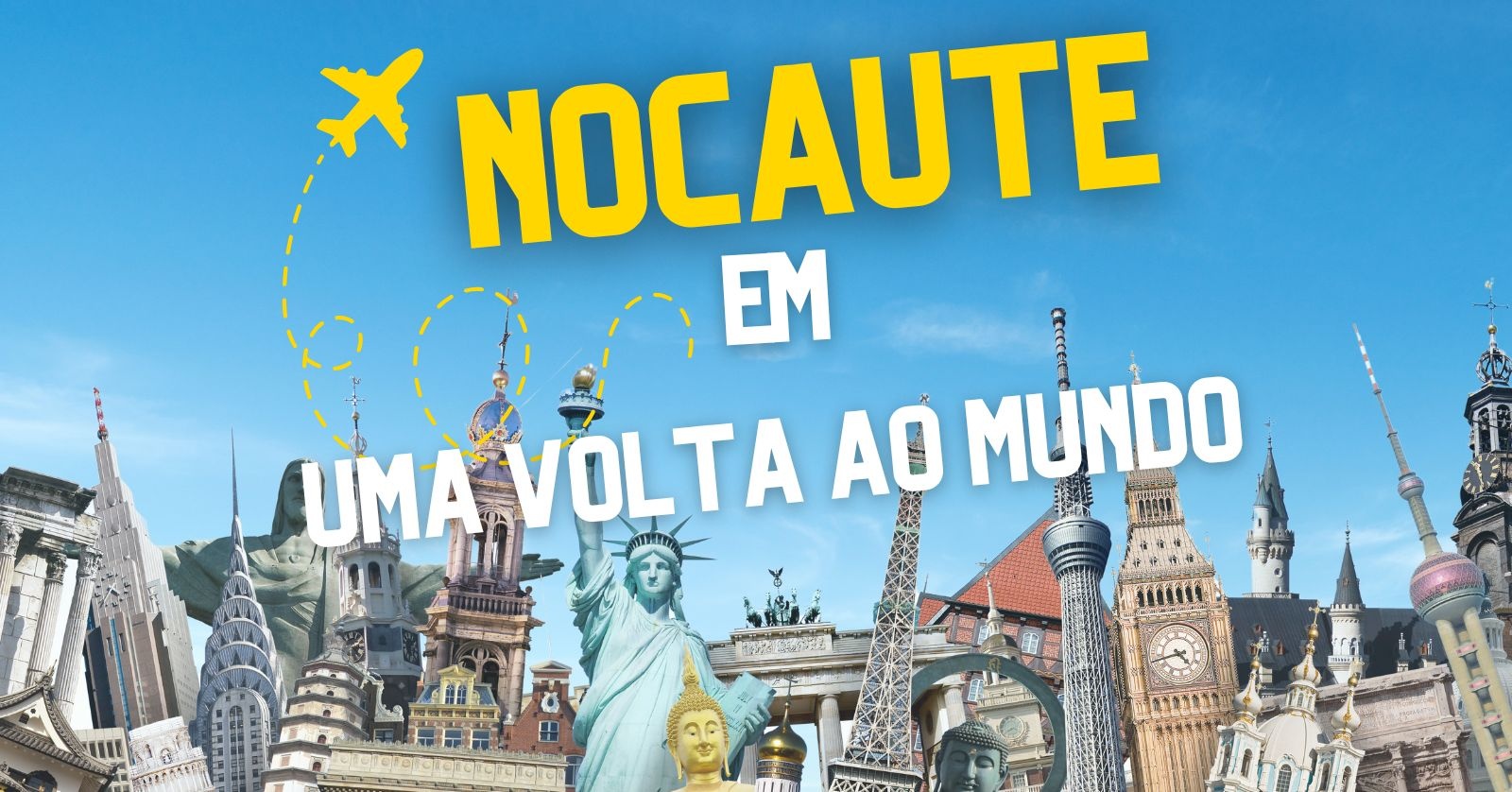 NOCAUTE EM UMA VOLTA AO MUNDO