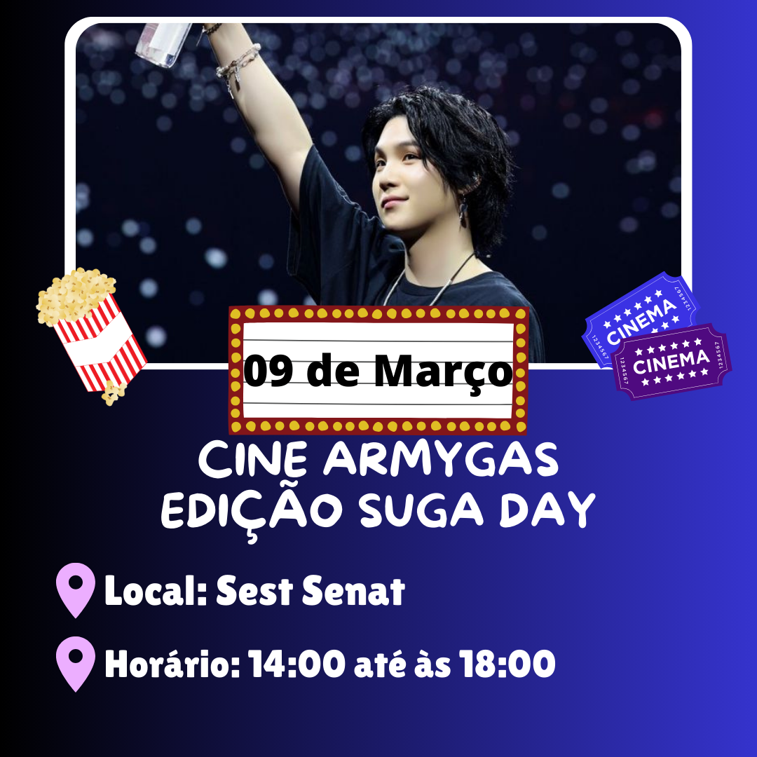 Cine ARMYGAS - Edição Suga Day em Caxias do Sul - Sympla
